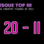 The Burlesque TOP 50 2011: 20 – 11
