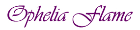 Ophelia Flame